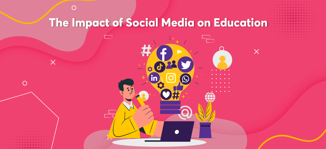 Social Media’s Impact on Education